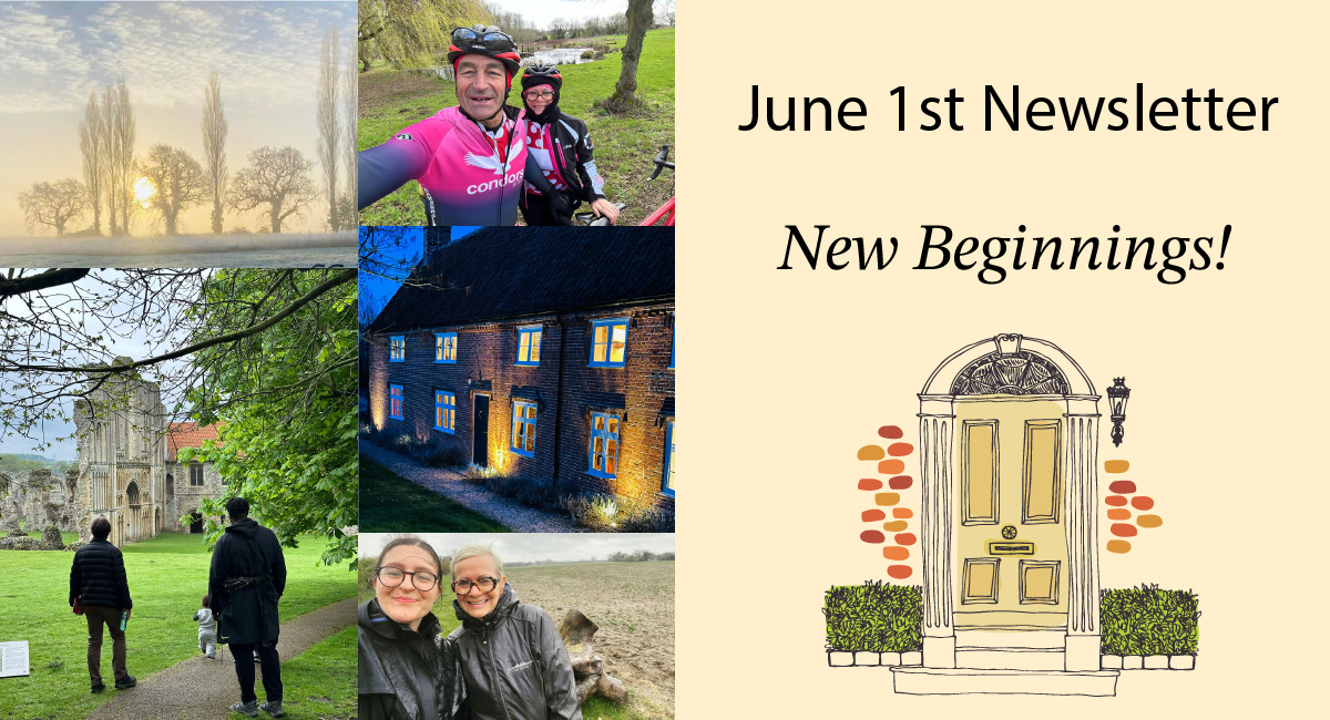 June 1st Newsletter: New Beginnings!
